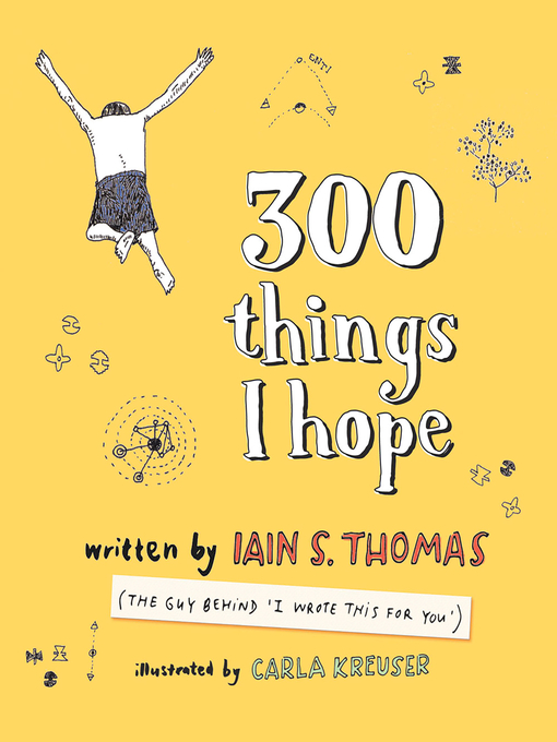 Title details for 300 Things I Hope by Carla Kreuser - Available